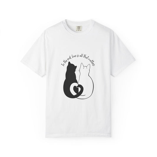 Cat Love T-Shirt — "I’ve got love to all that matters" Silhouette Tee